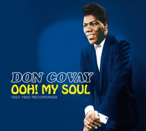 Don Covay - Ooh! My Soul 1955-1962 Recordings ryhmässä CD @ Bengans Skivbutik AB (3925245)