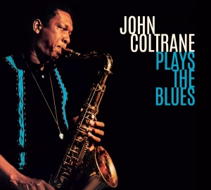 John Coltrane - Plays The Blues ryhmässä CD @ Bengans Skivbutik AB (3925268)