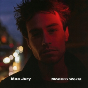 Max Jury - Modern World ryhmässä CD @ Bengans Skivbutik AB (3925322)