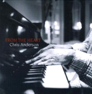 Anderson Chris - From The Heart ryhmässä CD @ Bengans Skivbutik AB (3925456)