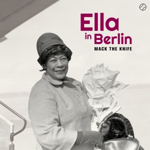 Fitzgerald Ella - Mack The Knife - Ella In Berlin ryhmässä CD @ Bengans Skivbutik AB (3925492)