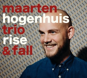 Hogenhuis Maarten - Rise & Fall ryhmässä CD @ Bengans Skivbutik AB (3925522)