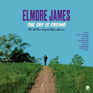 Elmore James - Sky Is Crying ryhmässä VINYYLI @ Bengans Skivbutik AB (3925557)