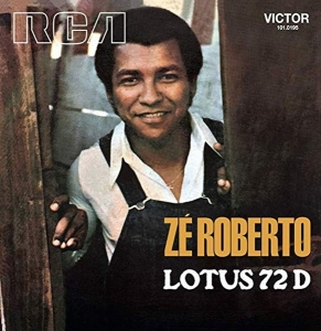 Ze Roberto - Lotus 72 D ryhmässä VINYYLI @ Bengans Skivbutik AB (3925673)