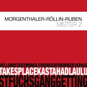 Robert Morgenthaler - Mister Z ryhmässä CD @ Bengans Skivbutik AB (3925674)