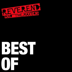 Reverend And The Makers - Best Of ryhmässä CD @ Bengans Skivbutik AB (3925726)