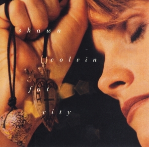 Shawn Colvin - Fat City ryhmässä CD @ Bengans Skivbutik AB (3925753)