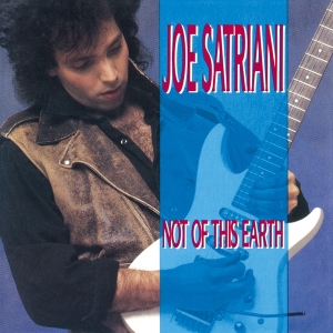 Joe Satriani - Not Of This Earth ryhmässä ME SUOSITTELEMME / Joululahjavinkki: CD @ Bengans Skivbutik AB (3925917)