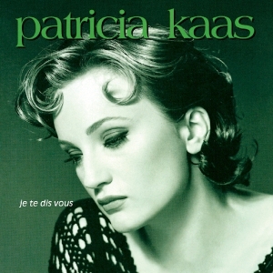 Patricia Kaas - Je Te Dis Vous ryhmässä CD @ Bengans Skivbutik AB (3926517)