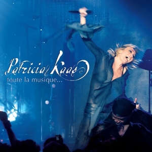 Kaas Patricia - Toute La Musique ryhmässä CD @ Bengans Skivbutik AB (3926525)