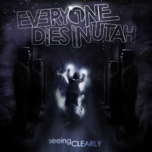 Everyone Dies In Utah - Seeing Clearly ryhmässä CD @ Bengans Skivbutik AB (3927210)