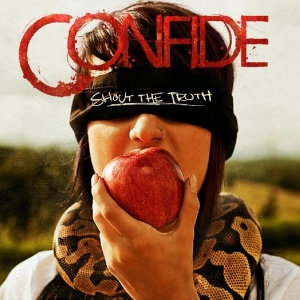 Confide - Shout The Truth ryhmässä CD @ Bengans Skivbutik AB (3927213)