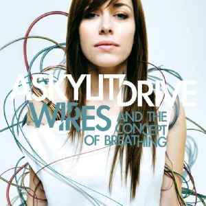 A Skylit Drive - Wires And The Concept Of.. ryhmässä CD @ Bengans Skivbutik AB (3927221)