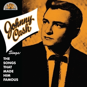 Johnny Cash - Sings The Songs That Made Him Famous ryhmässä CD @ Bengans Skivbutik AB (3927235)