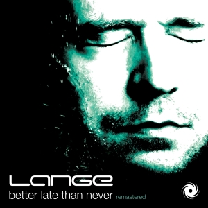 Lange - Better Late Than Never ryhmässä CD @ Bengans Skivbutik AB (3927540)