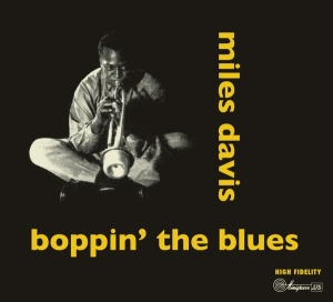 Davis Miles - Boppin' The Blues/Dig ryhmässä Minishops / Miles Davis @ Bengans Skivbutik AB (3927547)