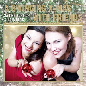 Sabine & Laia Genc Kuhlich - A Swinging Xmas With Friends ryhmässä CD @ Bengans Skivbutik AB (3927579)