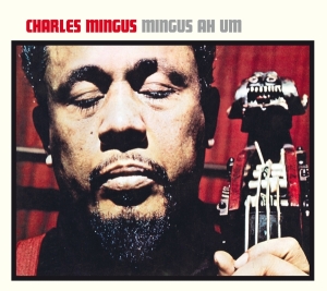 Charles Mingus - Mingus Ah Hum ryhmässä CD @ Bengans Skivbutik AB (3927581)