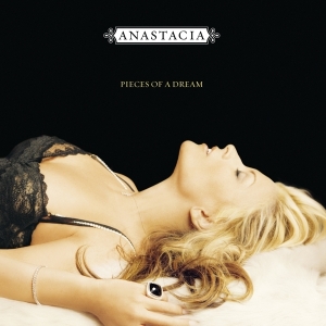 Anastacia - Pieces Of A Dream ryhmässä CD @ Bengans Skivbutik AB (3927685)