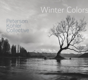 Peterson-Kohler Collective - Winter Colors ryhmässä CD @ Bengans Skivbutik AB (3927696)