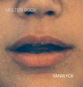 Vanwyck - Molten Rock ryhmässä CD @ Bengans Skivbutik AB (3927734)