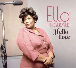 Ella Fitzgerald - Hello Love ryhmässä CD @ Bengans Skivbutik AB (3927743)