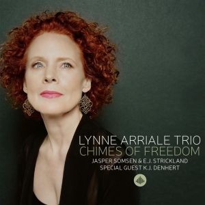 Lynne Arriale - Chimes Of Freedom ryhmässä CD @ Bengans Skivbutik AB (3927914)