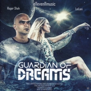 Shah Roger & Leilani - Guardian Of Dreams ryhmässä CD @ Bengans Skivbutik AB (3927915)