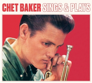 Chet Baker - Sings And Plays ryhmässä CD @ Bengans Skivbutik AB (3927929)