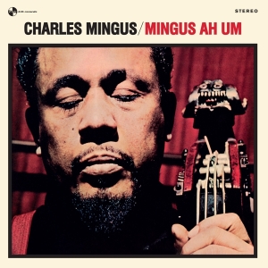 Charles Mingus - Mingus Ah Um ryhmässä VINYYLI @ Bengans Skivbutik AB (3927932)