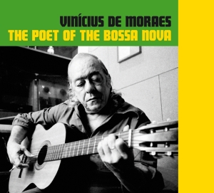 Vinicius De W. Maria Creuza & Toquinho Moraes - Poet Of The Bossa Nova ryhmässä CD @ Bengans Skivbutik AB (3927957)