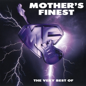 Mother S Finest - Very Best Of... ryhmässä CD @ Bengans Skivbutik AB (3928004)