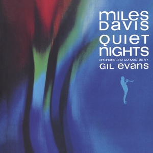 Miles Davis - Quiet Nights ryhmässä Minishops / Miles Davis @ Bengans Skivbutik AB (3928008)