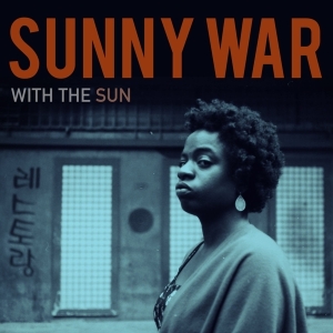 Sunny War - With The Sun ryhmässä ME SUOSITTELEMME / Joululahjavinkki: Vinyyli @ Bengans Skivbutik AB (3928030)