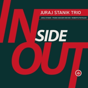 Juraj Stanik Trio - Inside Out ryhmässä CD @ Bengans Skivbutik AB (3928167)