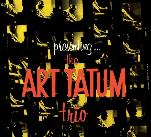 Art Tatum - Presenting The Art Tatum Trio ryhmässä CD @ Bengans Skivbutik AB (3928174)