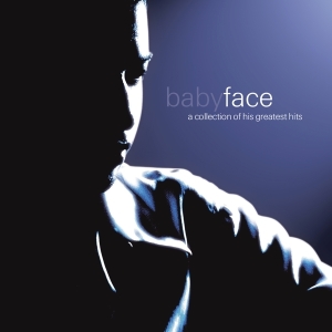 Babyface - A Collection Of His Greatest Hits ryhmässä CD @ Bengans Skivbutik AB (3928244)