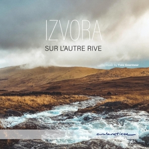 Izvora - Sur L'autre Rive ryhmässä CD @ Bengans Skivbutik AB (3928284)