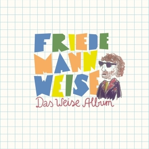 Weise Friedemann - Das Weise Album -Bonus Track- ryhmässä CD @ Bengans Skivbutik AB (3928318)