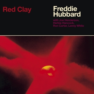 Freddie Hubbard - Red Clay ryhmässä CD @ Bengans Skivbutik AB (3928342)