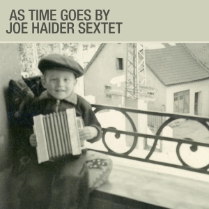 Joe Haider Sextet - As Time Goes By ryhmässä CD @ Bengans Skivbutik AB (3928413)