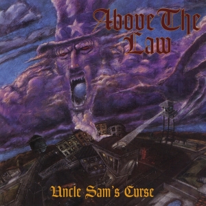 Above The Law - Uncle Sam's Curse ryhmässä CD @ Bengans Skivbutik AB (3928493)