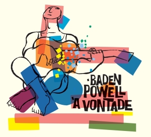 Baden Powell - A Vontade / Swings With Jimmy Pratt ryhmässä CD @ Bengans Skivbutik AB (3928503)