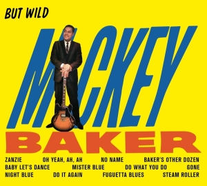 Mickey Baker - But Wild / Bossa Nova ryhmässä CD @ Bengans Skivbutik AB (3928505)