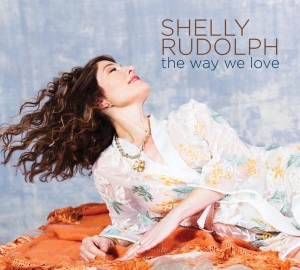 Rudolph Shelly - Way We Love ryhmässä CD @ Bengans Skivbutik AB (3928526)