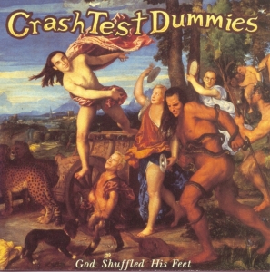 Crash Test Dummies - God Shuffled His Feet ryhmässä VINYYLI @ Bengans Skivbutik AB (3928635)