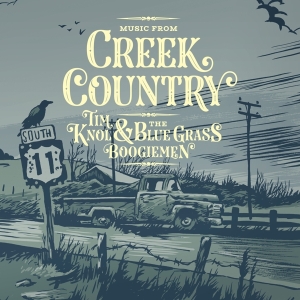 Tim & Blue Grass Boogiemen Knol - Music From Creek Country ryhmässä VINYYLI @ Bengans Skivbutik AB (3928835)