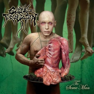 Cattle Decapitation - To Serve Man ryhmässä CD @ Bengans Skivbutik AB (3928863)