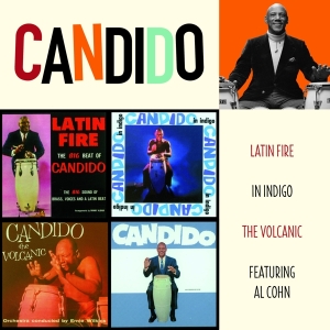 Candido - Latin Fire/In Indigo/Volcanic/Feat Al Cohn ryhmässä CD @ Bengans Skivbutik AB (3928927)