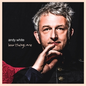 White Andy - How Things Are ryhmässä CD @ Bengans Skivbutik AB (3928997)